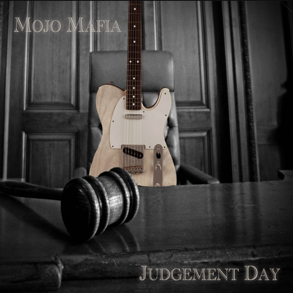 Mojo Mafia - Judgement Day. 2022